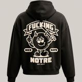 Felpa Hoodie Notre Fu*king Day 24H EXPRESS SHIPMENT